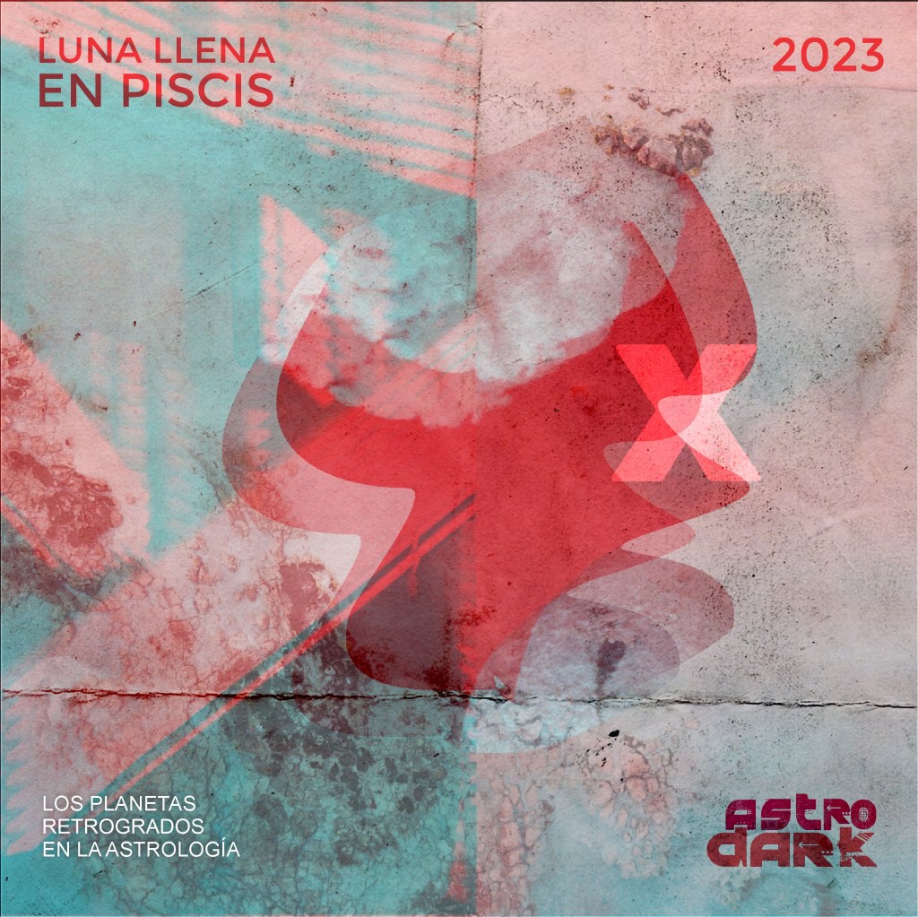 Signos: Luna llena en Piscis&nbsp;2023